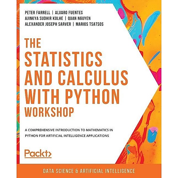 Statistics and Calculus with Python Workshop, Farrell Peter Farrell
