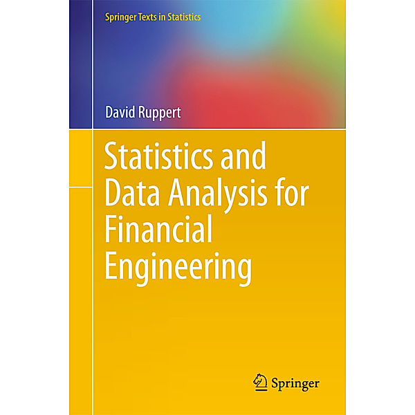 Statistics and Data Analysis for Financial Engineering, David Ruppert