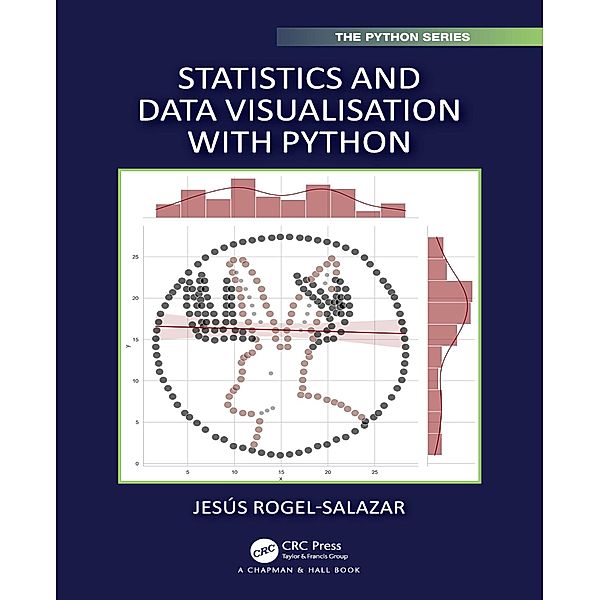 Statistics and Data Visualisation with Python, Jesus Rogel-Salazar