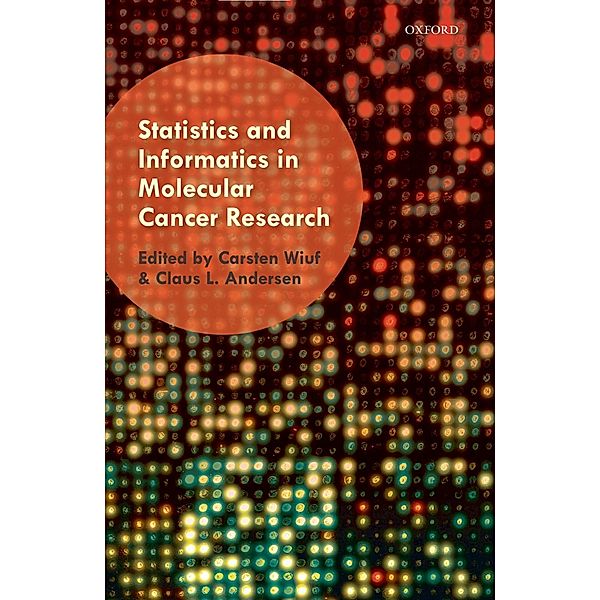 Statistics and Informatics in Molecular Cancer Research