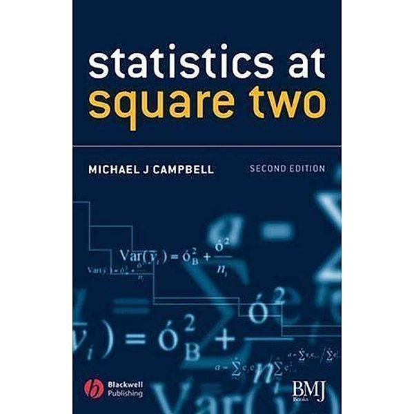 Statistics at Square Two, Michael J. Campbell
