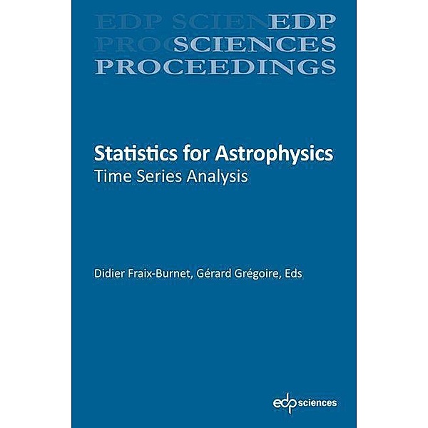 Statistics for astrophysics, Didier Fraix-Burnet, Gérard Grégoire