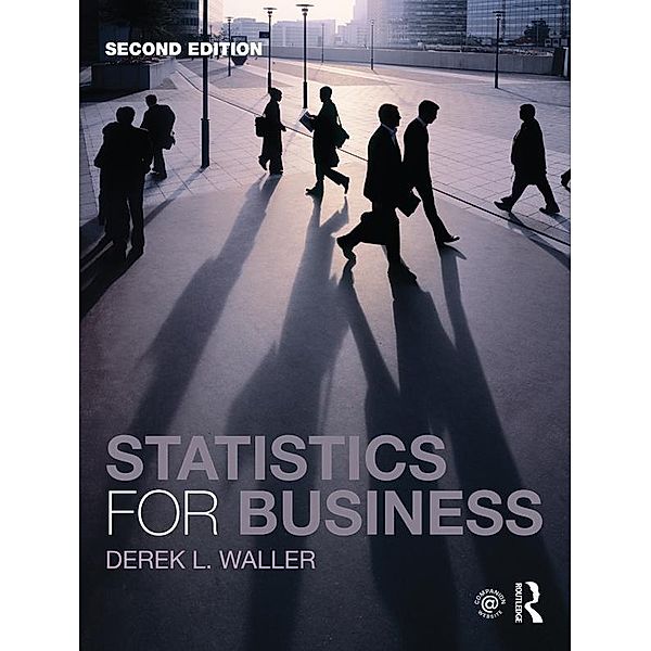Statistics for Business, Derek L. Waller