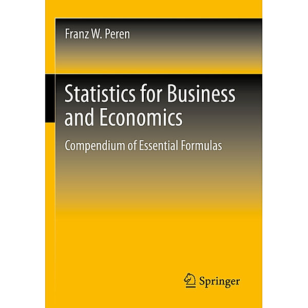 Statistics for Business and Economics, Franz W. Peren