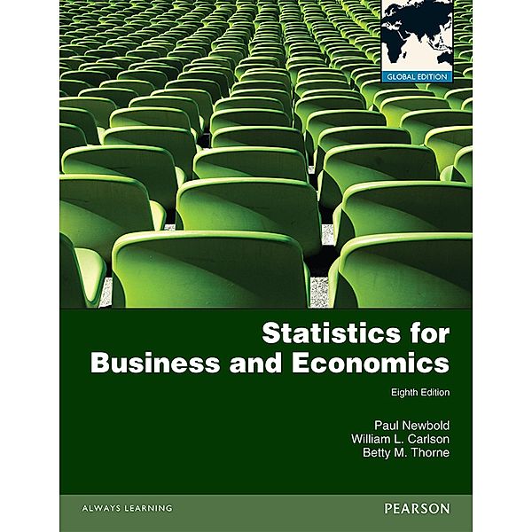 Statistics for Business and Economics, ePub, Global Edition, Paul Newbold, William L. Carlson, Betty Thorne