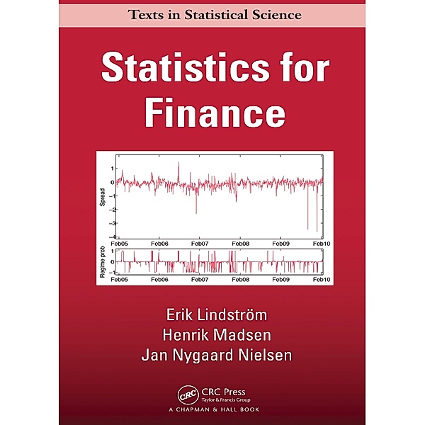 Statistics for Finance, Erik Lindström, Henrik Madsen, Jan Nygaard Nielsen