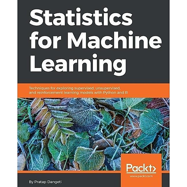 Statistics for Machine Learning, Pratap Dangeti