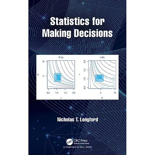 Statistics for Making Decisions, Nicholas T. Longford