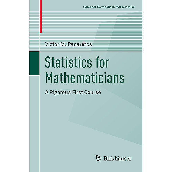 Statistics for Mathematicians, Victor M. Panaretos