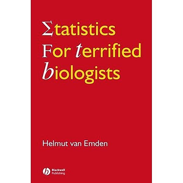 Statistics for Terrified Biologists, Helmut van Van Emden