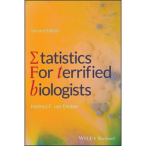 Statistics for Terrified Biologists, Helmut F. van Emden