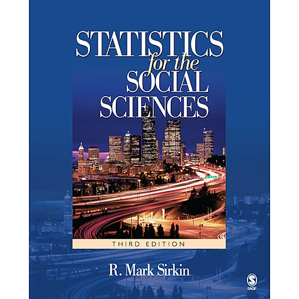 Statistics for the Social Sciences, R. Mark Sirkin