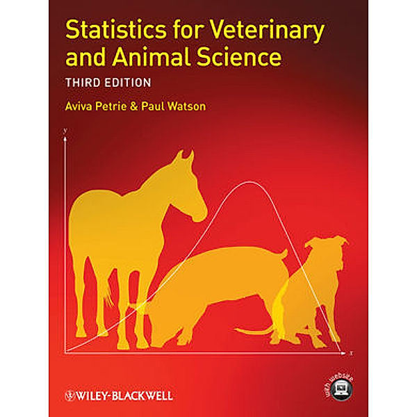 Statistics for Veterinary and Animal Science, Aviva Petrie, Paul Watson