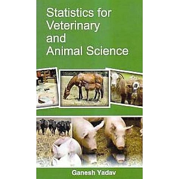 Statistics For Veterinary And Animal Science, Ganesh Yadav