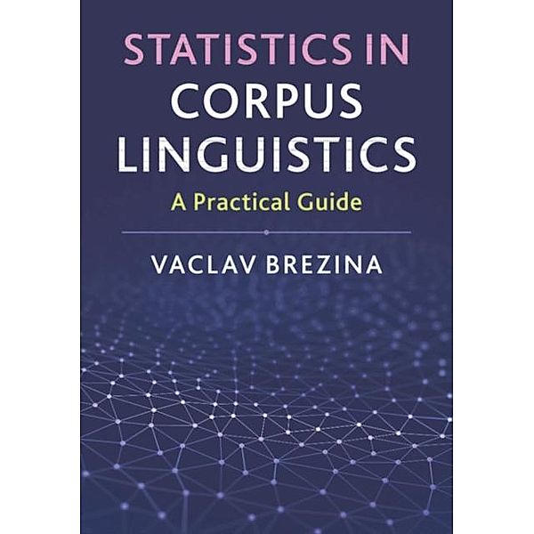 Statistics in Corpus Linguistics, Vaclav Brezina