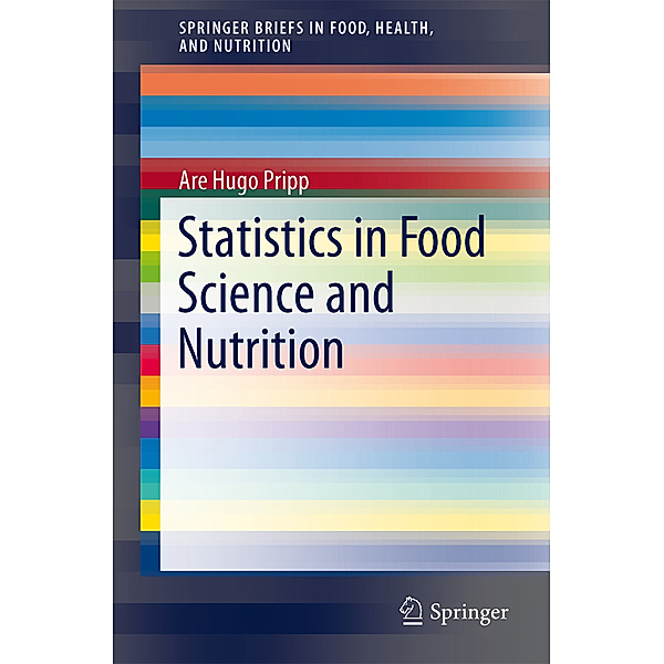 Statistics in Food Science and Nutrition, Are Hugo Pripp