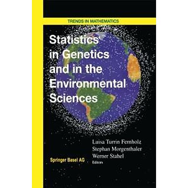 Statistics in Genetics and in the Environmental Sciences / Trends in Mathematics