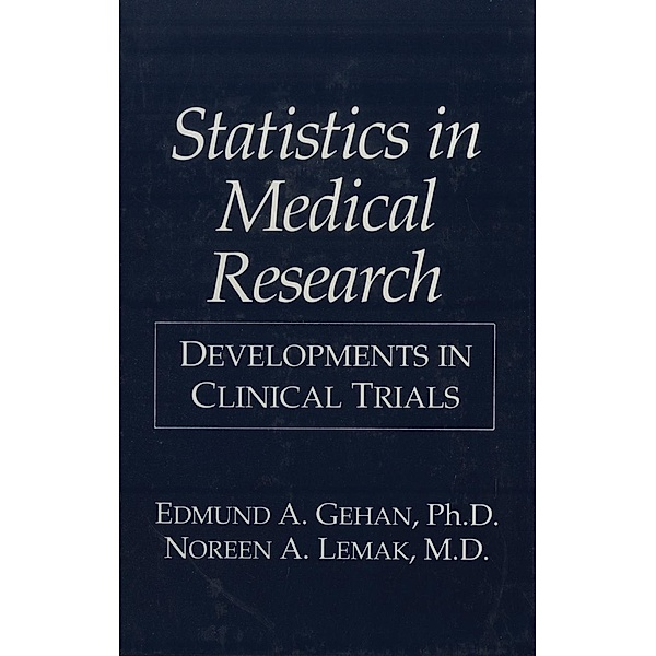 Statistics in Medical Research, E. A. Gehan, N. A. Lemak