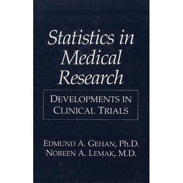 Statistics in Medical Research, E. A. Gehan, N. A. Lemak