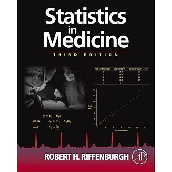 Statistics in Medicine, Robert H. Riffenburgh