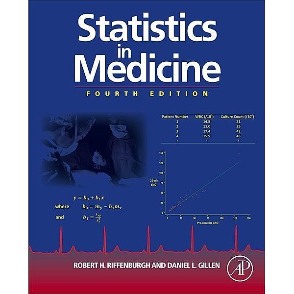 Statistics in Medicine, Robert H. Riffenburgh, Daniel L. Gillen