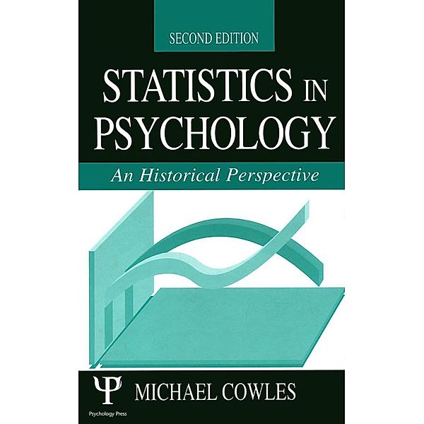 Statistics in Psychology, Michael Cowles