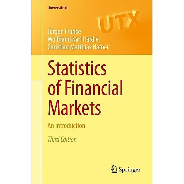 Statistics of Financial Markets, Jürgen Franke, Wolfgang Härdle, Christian M. Hafner