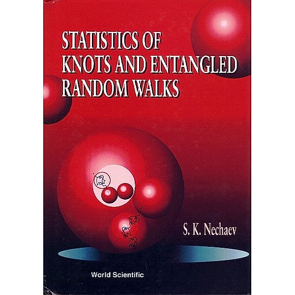 Statistics Of Knots And Entangled Random Walks, Sergei Nechaev