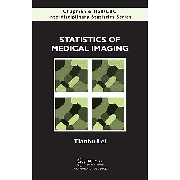 Statistics of Medical Imaging, Tianhu Lei