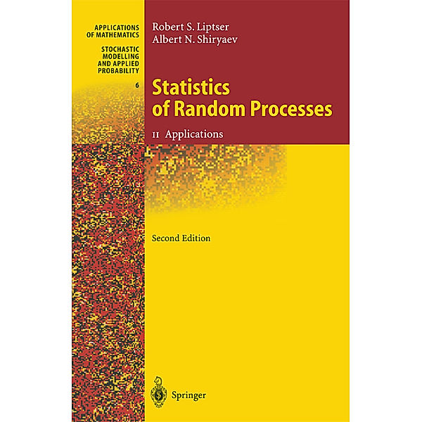 Statistics of Random Processes, Robert S. Liptser, Albert N. Shiryaev