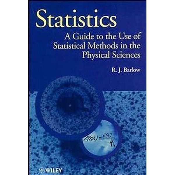 Statistics / The Manchester Physics Series, Roger J. Barlow
