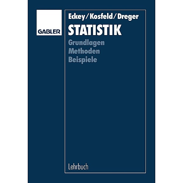 Statistik, Hans Friedrich Eckey, Reinhold Kosfeld, Christian Dreger