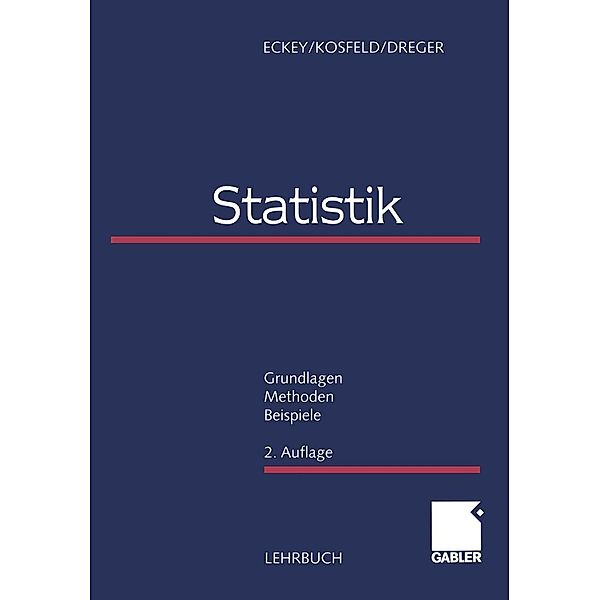 Statistik, Hans Friedrich Eckey, Reinhold Kosfeld, Christian Dreger