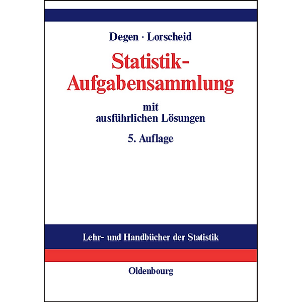 Statistik-Aufgabensammlung, Horst Degen, Peter Lorscheid