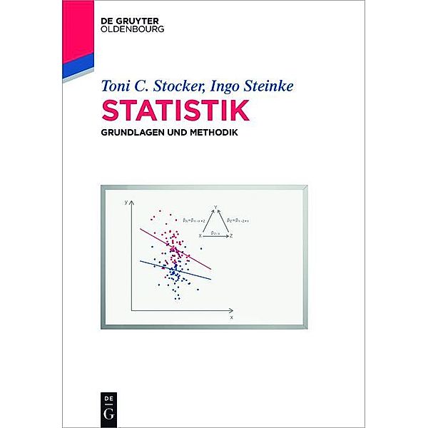 Statistik / De Gruyter Studium, Toni C. Stocker, Ingo Steinke