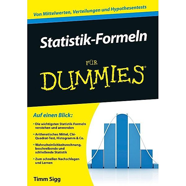 Statistik-Formeln für Dummies / für Dummies, Timm Sigg