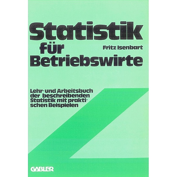 Statistik für Betriebswirte, Fritz Isenbart