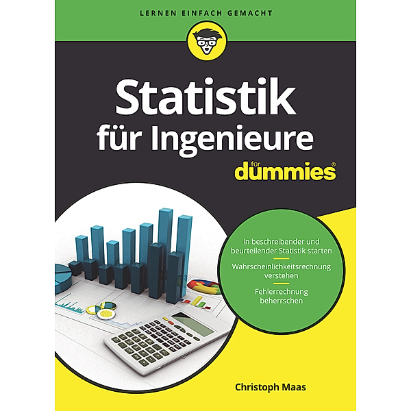 Statistik für Ingenieure für Dummies, Christoph Maas