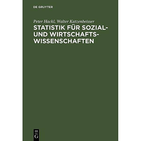 Statistik für Sozial- und Wirtschaftswissenschaften / Jahrbuch des Dokumentationsarchivs des österreichischen Widerstandes, Peter Hackl, Walter Katzenbeisser