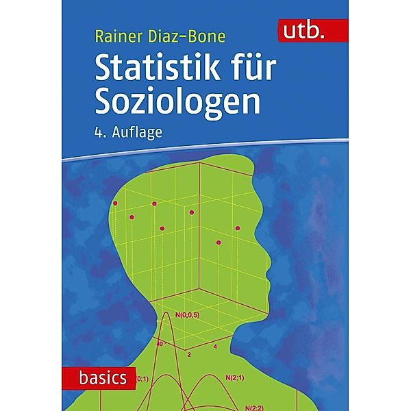 Statistik für Soziologen, Rainer Diaz-Bone
