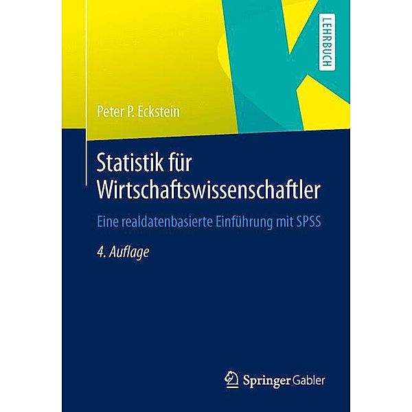 Statistik für Wirtschaftswissenschaftler, Peter P. Eckstein