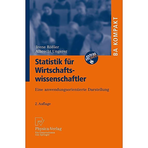 Statistik für Wirtschaftswissenschaftler / BA KOMPAKT, Irene Rößler, Albrecht Ungerer