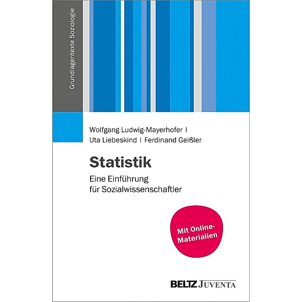 Statistik / Grundlagentexte Soziologie, Wolfgang Ludwig-Mayerhofer, Uta Liebeskind, Ferdinand Geissler