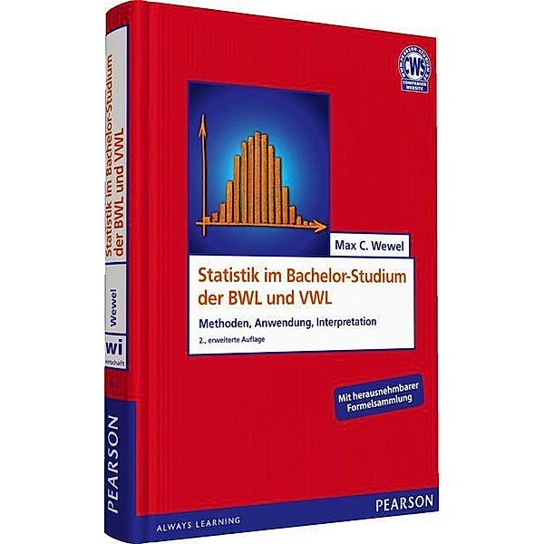 Statistik im Bachelor-Studium der BWL und VWL / Pearson Studium - IT, Max C. Wewel