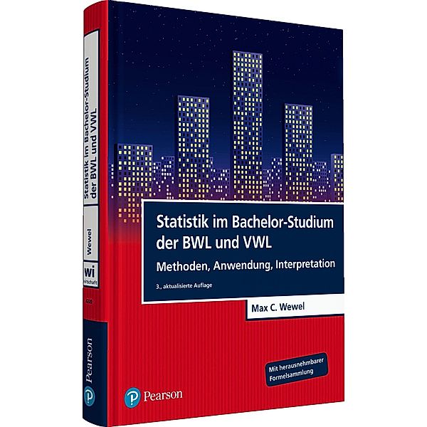 Statistik im Bachelor-Studium der BWL und VWL / Pearson Studium - Economic VWL, Max C. Wewel