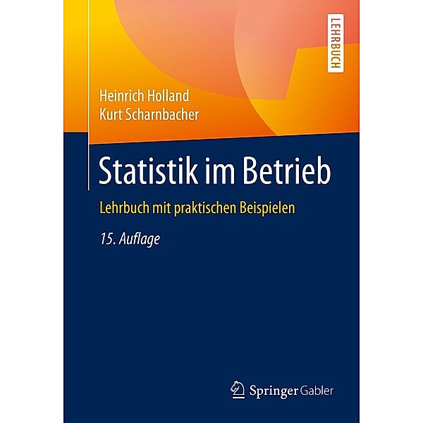 Statistik im Betrieb, Heinrich Holland, Kurt Scharnbacher