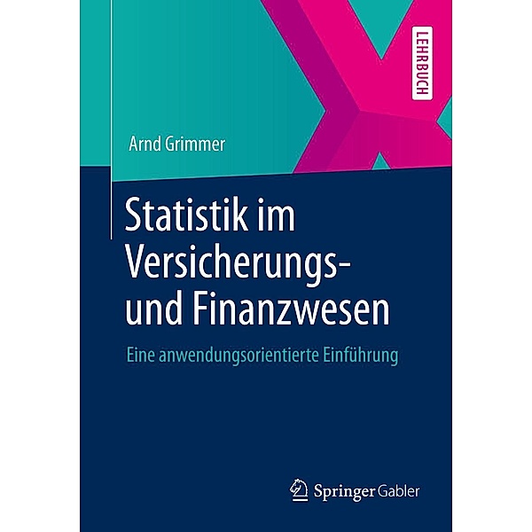 Statistik im Versicherungs- und Finanzwesen, Arnd Grimmer