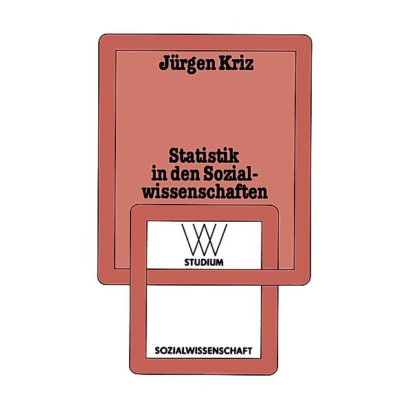 Statistik in den Sozialwissenschaften / wv studium Bd.29, Jürgen Kriz