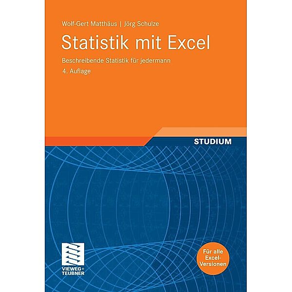 Statistik mit Excel, Wolf-Gert Matthäus, Jörg Schulze