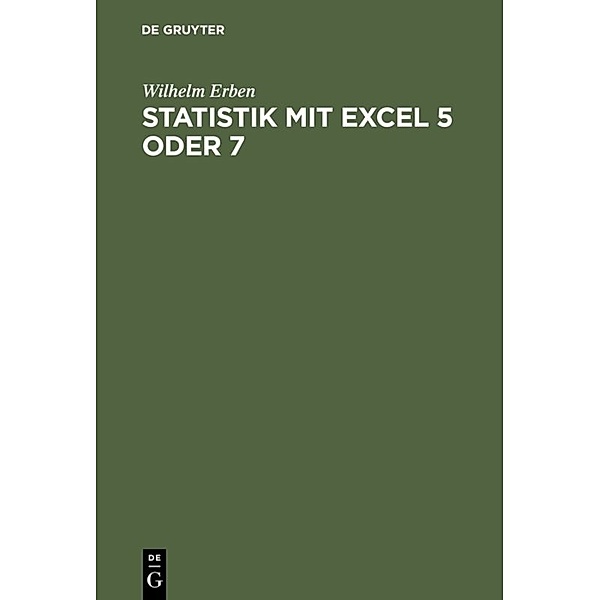 Statistik mit Excel 5 oder 7, Wilhelm Erben